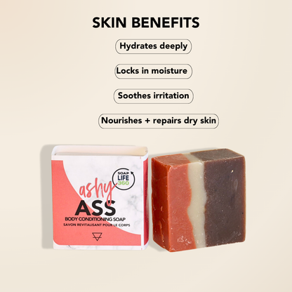 ASHY ASS Conditioning Soap