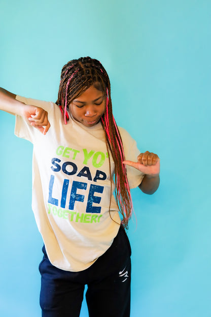 Get Your Soap, Life Together – 100% Heavy Cotton T-Shirt (Available in Navy Blue and Beige)